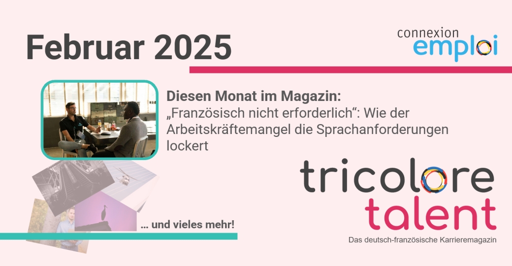 Tricolore Talent - Das deutsch-französische Karrieremagazin